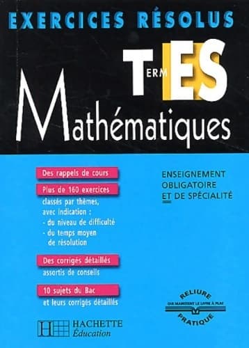 Exercice résolus : Mathématique, Termniale ES - Danielle Kieken
