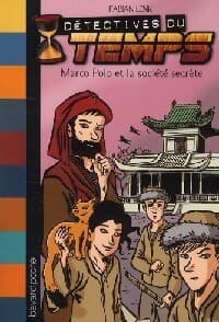 Marco Polo et la société secrète - Serge Prud'homme