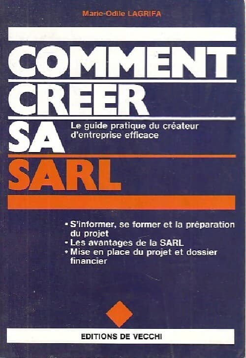 Comment créer sa SARL - Marie-Odile Lagrifa