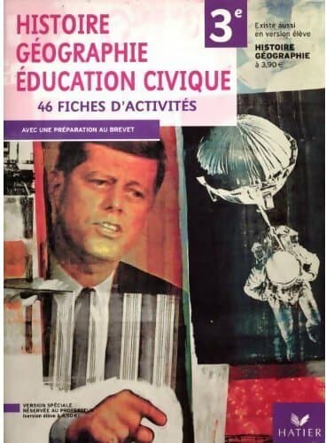 Histoire-géographie, éducation civique 3e. 46 fiches d'activités professeur - Collectif
